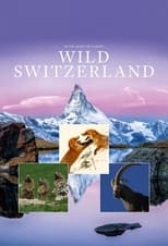 Poster for Wild Switzerland