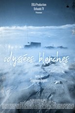 Poster for Odyssées blanches 