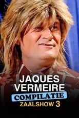 Poster for Jacques Vermeire: Compilatie zaalshow 3