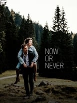 Poster for Now or Never 