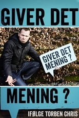 Poster for Giver det mening ifølge Torben Chris