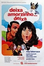 Poster for Deixa, Amorzinho... Deixa