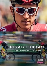 Poster for Geraint Thomas: The Road Will Decide 