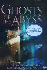 Poster di Ghosts of the Abyss