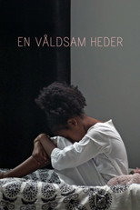En våldsam heder poster