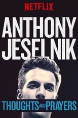 Poster for Anthony Jeselnik: Thoughts and Prayers 