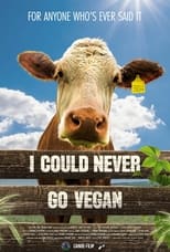 Poster for I Could Never Go Vegan 