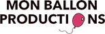 Mon Ballon Productions