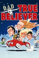 Poster for D.A.D.: True Believer