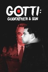 Poster for Gotti: Godfather and Son