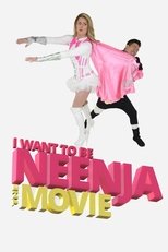 I Want to Be Neenja! The Movie poster movie