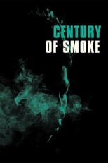 Poster for Century of Smoke 