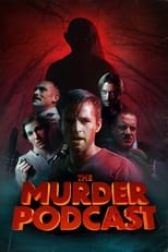 Poster for The Murder Podcast