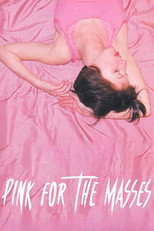 Pink for the Masses poster