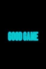Good Game