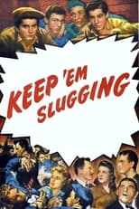 Poster for Keep 'Em Slugging