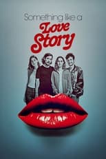 Poster for Something Like a Love Story 