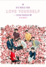 Poster for BTS World Tour: Love Yourself: Speak Yourself in Los Angeles