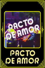 Pacto de amor poster