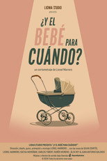 ¿Y el bebé para cuándo?