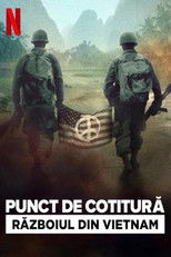 Punct de cotitură: Războiul din Vietnam