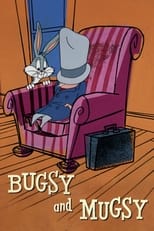 Poster for Bugsy and Mugsy