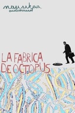 Poster for Octopus' Factory 