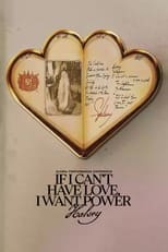 Poster for If I Can’t Have Love, I Want Power - Global Performance Experience