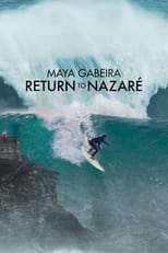 Poster for Maya Gabeira: Return to Nazaré