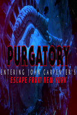 Poster for Purgatory: Entering John Carpenter's 'Escape From New York'