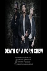 Death of a Porn Crew (2014)