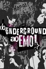 Poster for Do Underground ao Emo 
