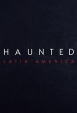 VER Haunted: Latininoamérica (2021) Online Gratis HD