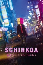 Schirkoa : la cité des fables poster