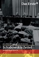 Poster for Schabowskis Zettel - Die Nacht, als die Mauer fiel