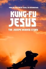 Poster for Kung-Fu Jesus: The Joseph Merheb Story 