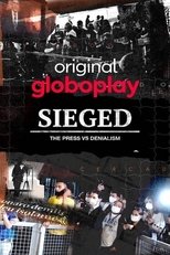 Poster for Sieged: The Press vs. Denialism