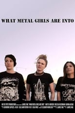 Poster for What Metal Girls Are Into