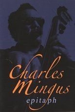 Poster for Charles Mingus: Epitaph