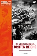 Poster for 12 Years, 3 Months, 9 Days - The Chronicle Of The Third Reich