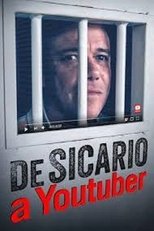 De sicario a Youtuber (2018)