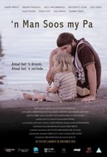 Poster for ’n Man Soos My Pa 