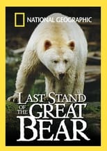 Poster for Last Stand of the Great Bear