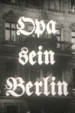 Poster for Opa sein Berlin