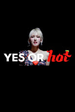 Poster for Yes or Hot