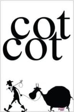 Poster for Cot Cot 