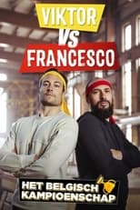 Poster for Viktor vs. Francesco: Het Belgisch Kampioenschap