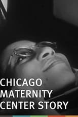 Poster for The Chicago Maternity Center Story