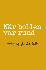 Poster for När bollen var rund