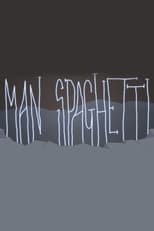 Poster for Man Spaghetti
